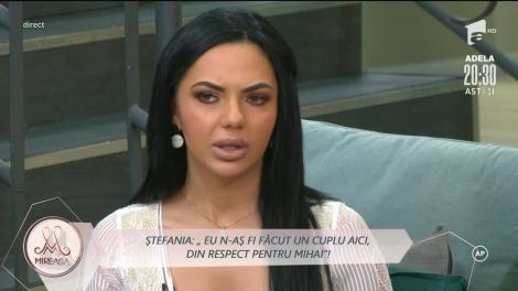 Ștefania, mai directă că niciodată: Mihai are noroc că nu l-am iubit. Aș fi vorbit altfel acum