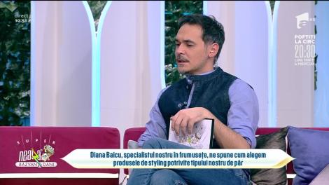 Trucuri pentru o coafură impecabilă, de la Diana Baicu, specialist în frumusețe