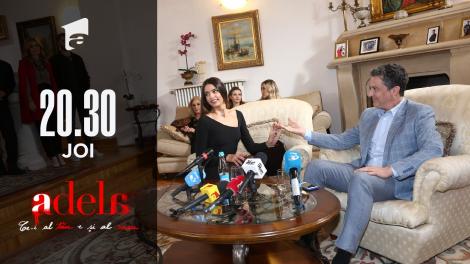 Adela, episodul 15. Paul Andronic, conferință de presă: "Andreea este fata mea"