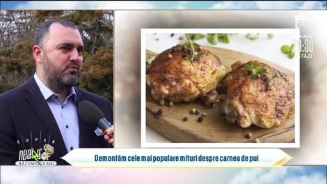 Cele mai populare mituri despre carnea de pui. Cât este de sănătoasă?