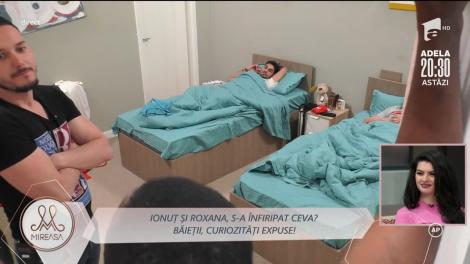 Ionuț și Roxana, s-a înfiripat ceva? Băieții, curiozități expuse!