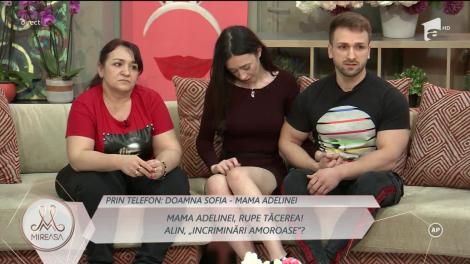 Doamna Sofia, mama Adelinei: "Daniela, de ce îmi cerți fata?"
