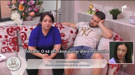 Doamna Daniela, păreri vehemente despre Adelina: Acum îl așteaptă pe Radu, să te facă gelos!