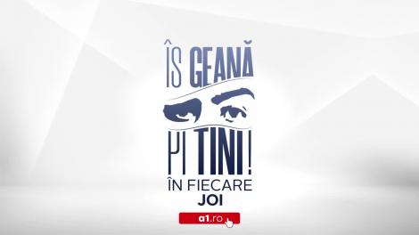 Is Geană pi Tini, Episodul 25