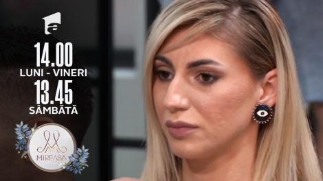 Mireasa Sezonul 3, 15 iulie 2021. Doamna Mari și Maria, comunicare imposibilă!