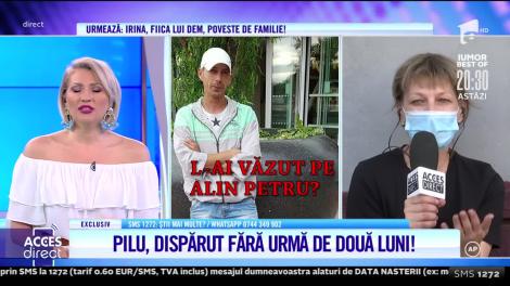 Acces Direct, 15 iulie 2021. Pilu, dispărut fără urmă de două luni! Sora lui vrea să afle adevărul!