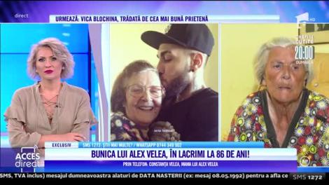 Acces Direct, 28 iulie 2021. Lacrimi amare curg pe chipul bunicii lui Alex Velea: Nici nu mă întreabă dacă am bani sau dacă nu am!