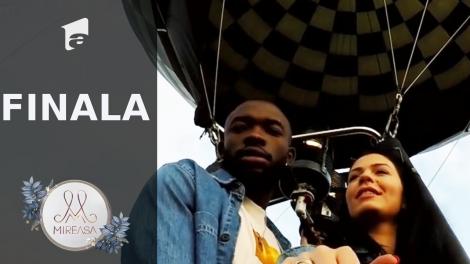 Finala Mireasa sezonul 3, 1 august 2021. Izabela şi Blaze, "fantasy date" în balonul cu aer cald!