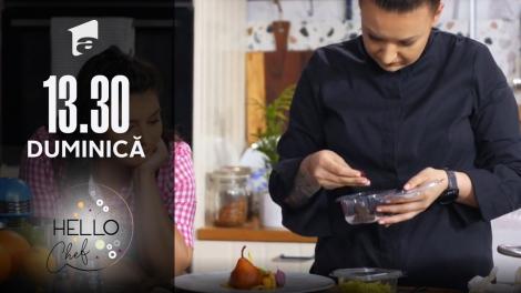 Hello Chef sezonul 2, 19 septembrie 2021. Roxana Blenche și Maria Popovici prepară piept de rață cu pară fiartă