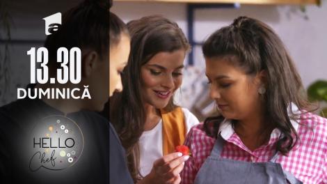 Hello Chef sezonul 2, 19 septembrie 2021. Beneficiile consumului de căpșuni