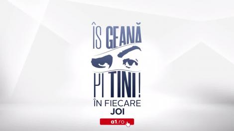 Îs Geană pi Tini, episodul 47