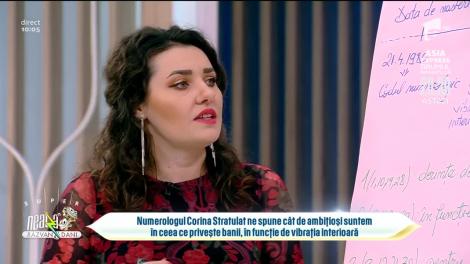 Cum ne motivăm să câștigăm mai mulți bani în funcție de vibrația interioară. Numerologul Corina Stratulat ne dezvăluie totul