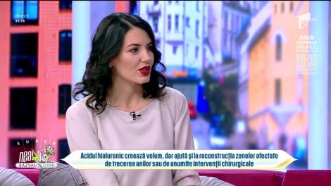 Super Neatza, 22 noiembrie 2021. Injectările cu acid hialuronic. Sfaturi de la dr. Iulia Panțuru