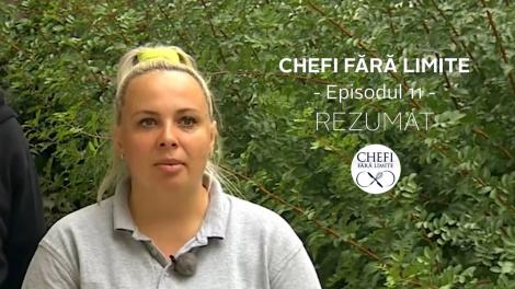 Chefi fără limite - Sezonul 1: Rezumat episodul 11