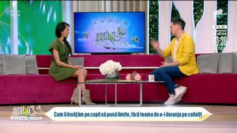 Super Neatza, 1 aprilie 2022.  Cum îi învățăm pe copii să pună limite, fără teama de a-i deranja pe ceilalți