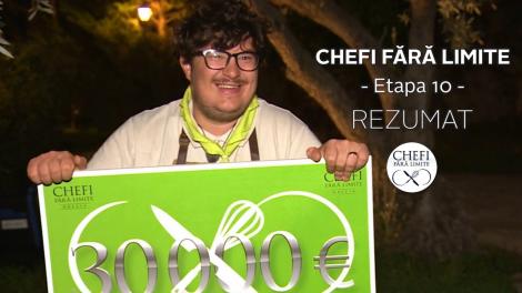 Chefi fără limite - Sezonul 1: Rezumat etapa 10