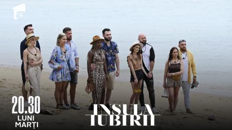 Insula Iubirii | Sezonul 6, 2 mai 2022. Regulile se schimbă. Ce veste neașteptată au primit cuplurile de la Radu Vâlcan