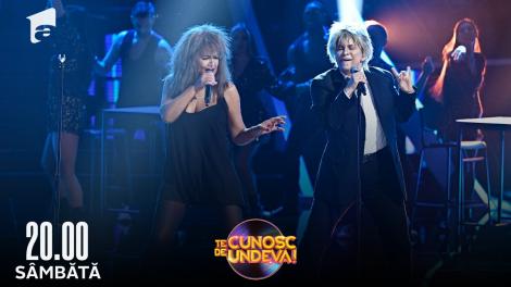 Te cunosc de undeva Sezonul 17, 7 mai 2022. Maria Buză și Paula Chirilă se transformă în Rod Stewart & Tina Turner - It Takes Two