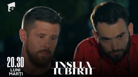 Insula Iubirii | Sezonul 6, 9 mai 2022. Cum au reacționat Bogdan și Rareș când au văzut sărutul iubitelor lor