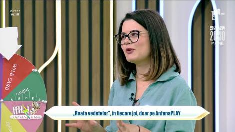 Super Neatza, 24 mai 2022. Roata Vedetelor, în fiecare joi, doar pe AntenaPLAY