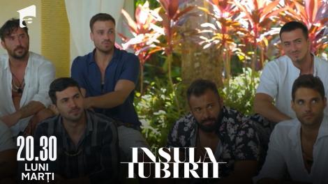 Insula Iubirii | Sezonul 6, 6 iunie 2022. Fetele au decis: Cristian a fost eliminat!