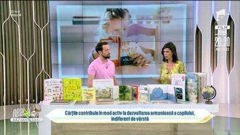 Super Neatza, 1 iulie 2022. Cărți pentru copii care nu trebuie să lipsească din bibliotecă