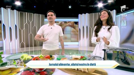 Super Neatza, 1 iulie 2022. Jurnalul alimentar, aliatul nostru &icirc;n dietă
