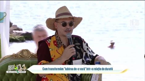Super Neatza, 26 iulie 2022. Cum transformăm iubirea de-o vară într-o relație de durată