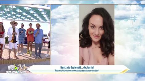 Super Neatza, 26 iulie 2022. La mulți ani, Mariana!