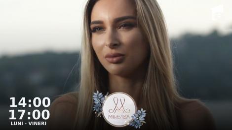 Mireasa Sezonul 6, 30 august 2022. Denisa Dumitru, părăsită de tatăl ei în copilărie