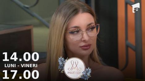 Mireasa Sezonul 6, 5 septembrie 2022. Fetele poartă discuții serioase despre băieți: Se lăuda că a avut două relații în paralel!