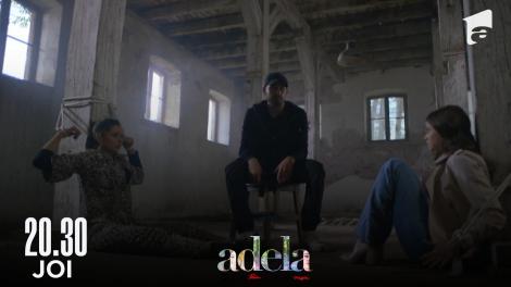 Adela sezonul 4, episodul 9, 22 septembrie 2022. Andreea și Adela, ținute prizoniere: Nu trebuia să vii după mine!