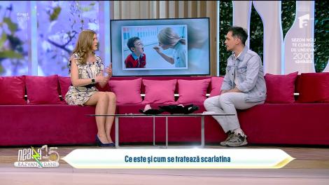 Super Neatza, 27 martie 2023. Ce este și cum se tratează scarlatina