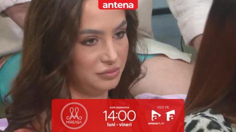 Mireasa Sezonul 7, 1 mai 2023. Maria, despre Antonio: Nu înțeleg revolta lui la adresa mea