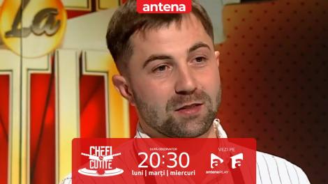 Chefi la cuțite | Sezonul 11, 8 mai 2023. Vadim Zlatin, un concurent copleșit de emoții: Am văzut că sunteți puțin ”disperați”!