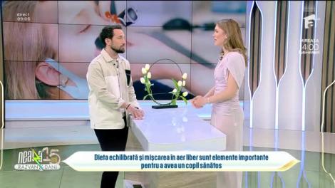 Super Neatza, 8 mai 2023. De ce trebuie să ții cont pentru a avea un copil sănătos