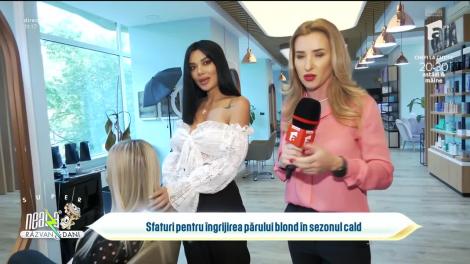 Super Neatza, 6 iunie 2023. Cum să ai un păr blond, dar sănătos