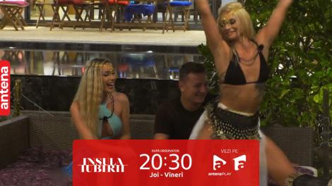 Insula Iubirii Sezonul 7, 21 iulie 2023. Ispitele s-au dezlănțuit cu dansuri fierbinți din buric și mișcări senzuale