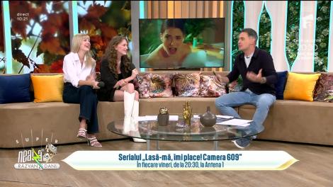 Super Neatza, 29 septembrie 2023. Emanuel Cîrstea, Maria Țăpușă și Alexandra Ciobanu, povești spumoase din culisele serialului ''Lasă-mă, îmi place! Camera 609''