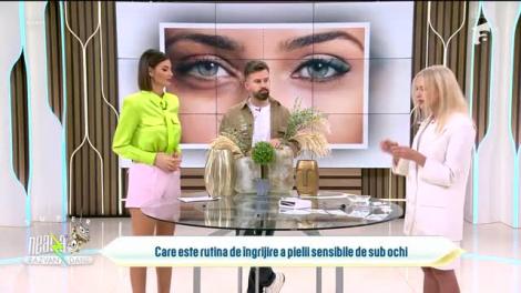 Super Neatza, 7 noiembrie 2023. Cum îngrijim corect zona ochilor pentru a ameliora cearcănele