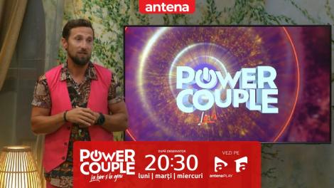 Finala Power Couple România, 13 martie 2024. O echipa a fost eliminată chiar înainte de ultimul act al competiției