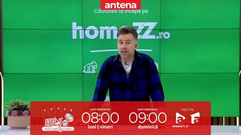 Super Neatza, 26 martie 2024. HomeZZ.ro: Chirii la prețuri speciale
