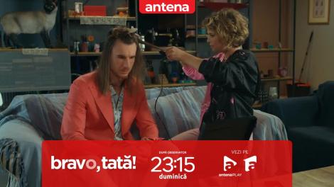 Bravo, tată! | Sezonul 2, episodul 8, 7 aprilie 2024. Dana, hair-stylistul lui Toma, spre disperarea lui Mario: Frumoasă păpușa!