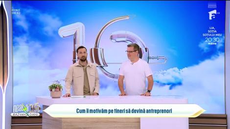 Super Neatza, 17 aprilie 2024. Cum îi motivăm pe tineri să devină antreprenori