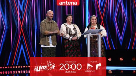 iUmor sezonul 16, 19 mai 2024. Aurelia Bâță și Mariana Stoica - jurizare