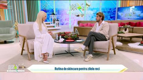 Super Neatza, 14 ianuarie 2025. Cum trebuie să arate rutina de îngrijire a tenului în sezonul rece