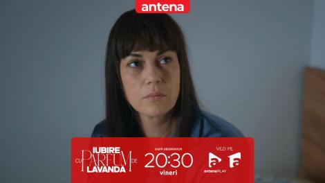 Iubire cu parfum de lavandă | Sezonul 2 | Episodul 43, 25 aprilie 2025. Silvia s-a mutat la Podișor în casa Andei: Cum ai putut să pierzi casa?