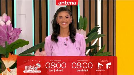 Super Neatza, 24 iunie 2025. Câștigă o tabără educativă la Antena Academy! Cum s-a descurcat Andreea