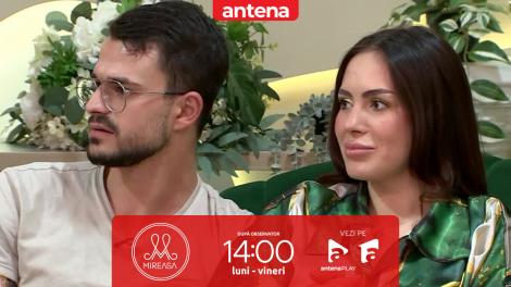 Mireasa sezonul 11, 30 iunie 2025. Momentul în care Adrian s-a supărat pe Emma: Mă iei la mișto?