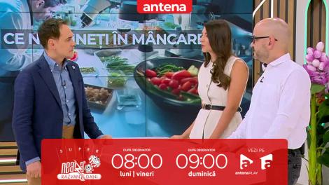 Super Neatza, 9 iulie 2025. Campania "Ce ne puneți în mâncare", în fiecare marți, la Observator 19